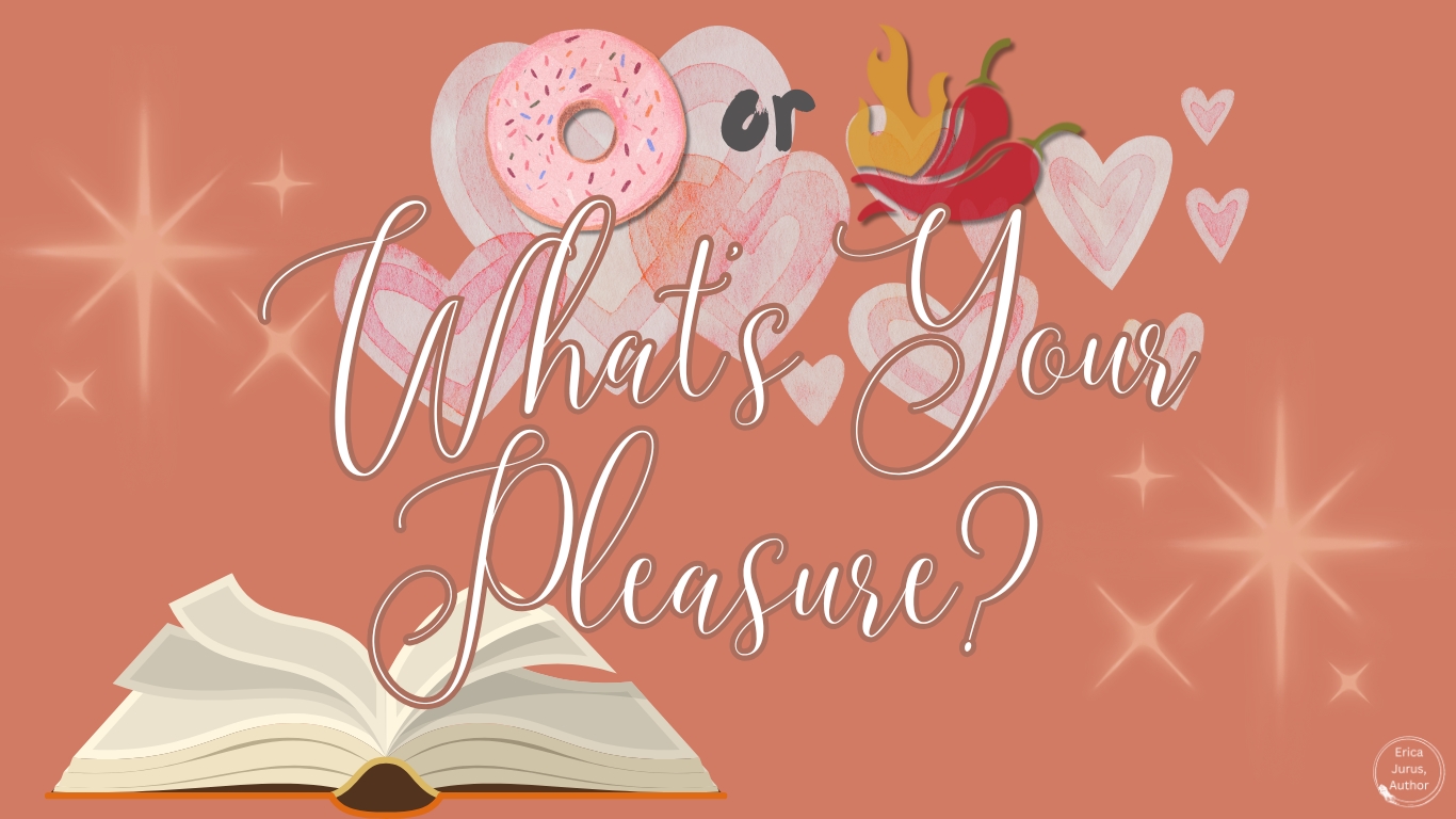 What’s Your Pleasure?